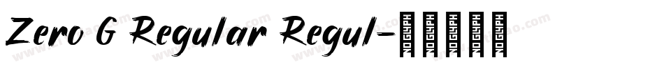 Zero G Regular Regul字体转换